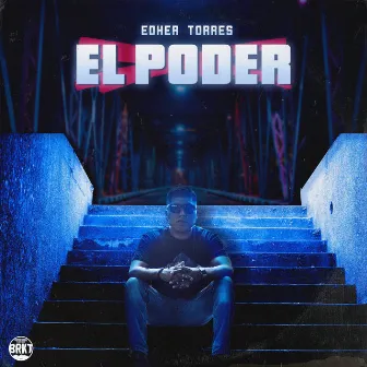 El Poder by Edher Torres