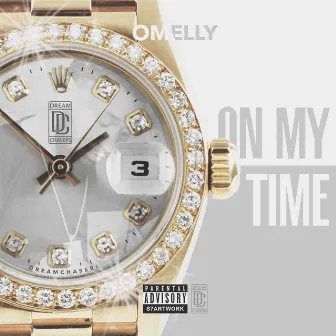 On My Time, Vol. 1 by Omelly