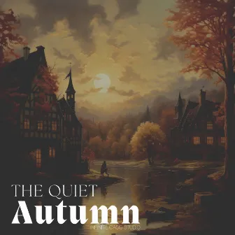 The Quiet Autumn by Autumn Music