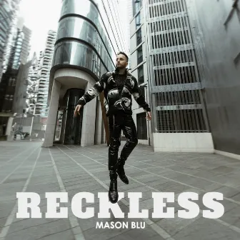 Reckless by Mason Blu