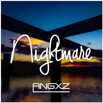 Nightmare by ANGXZ