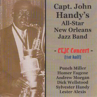 At the Connecticut Traditional Jazz Club 1970 Volume 1 by Capt. John Handy