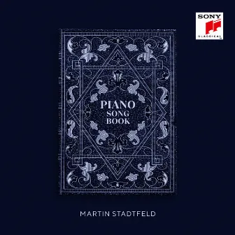 Piano Songbook by Martin Stadtfeld