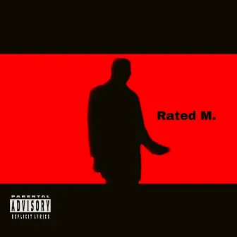 Rated M. by Mont Merlino