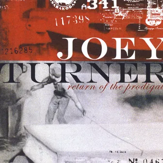 Return Of The Prodigal by Joey Turner