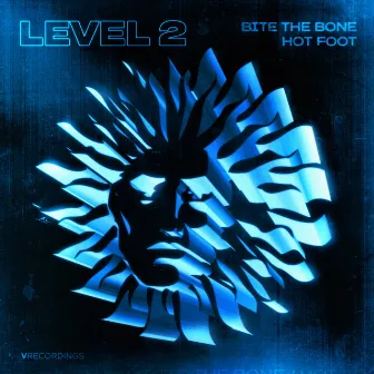 Bite the Bone / Hot Foot by Level 2