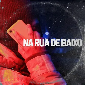 Na Rua de Baixo by Slatt TvBR