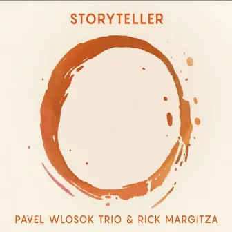 Storyteller by Pavel Wlosok Trio