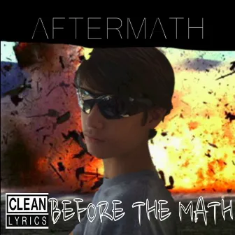 Before the Math by Aftermath