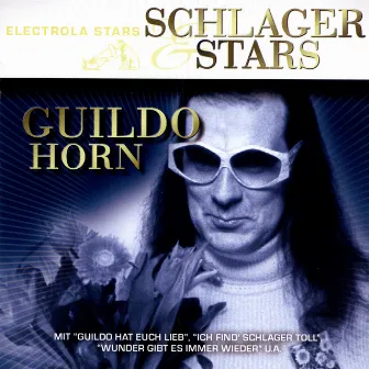 Schlager Und Stars by Guildo Horn & Die Orthopädischen Strümpfe