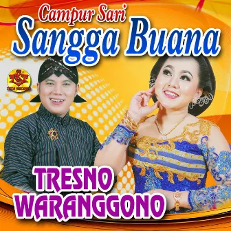 Tresno Waranggono by Campursari Sangga Buana