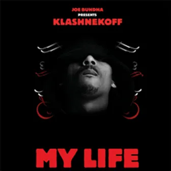 My Life by Klashnekoff