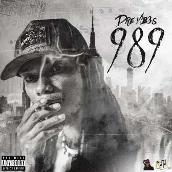 989 by Dre V!b3s