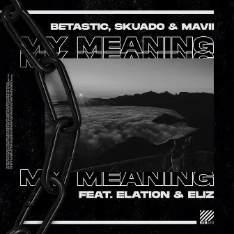 My Meaning by Mavii