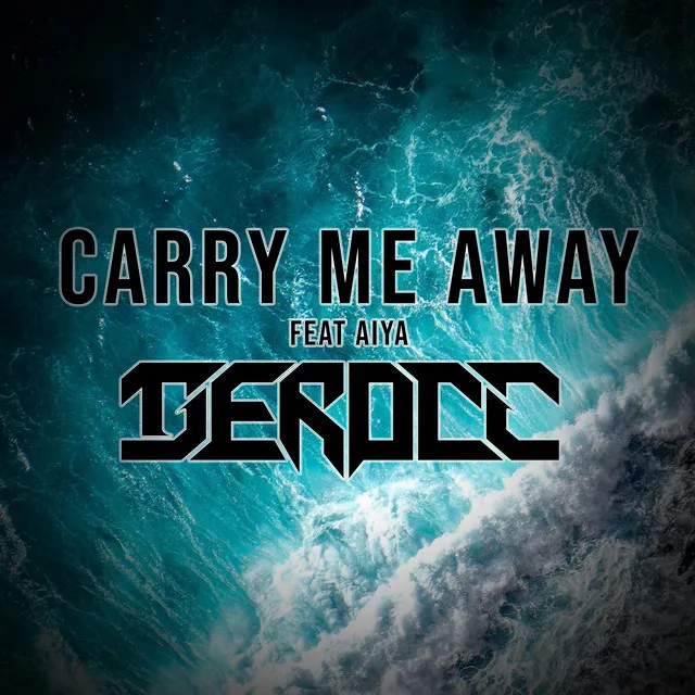 Carry Me Away