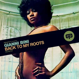 Back to My Roots by Gianni Bini