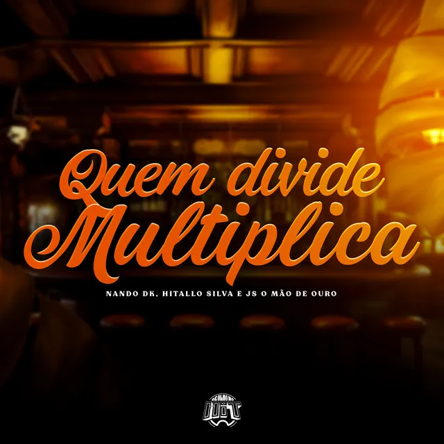 Quem Divide Multiplica