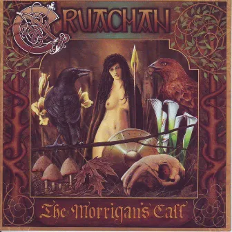 The Morrigan's Call by Cruachan