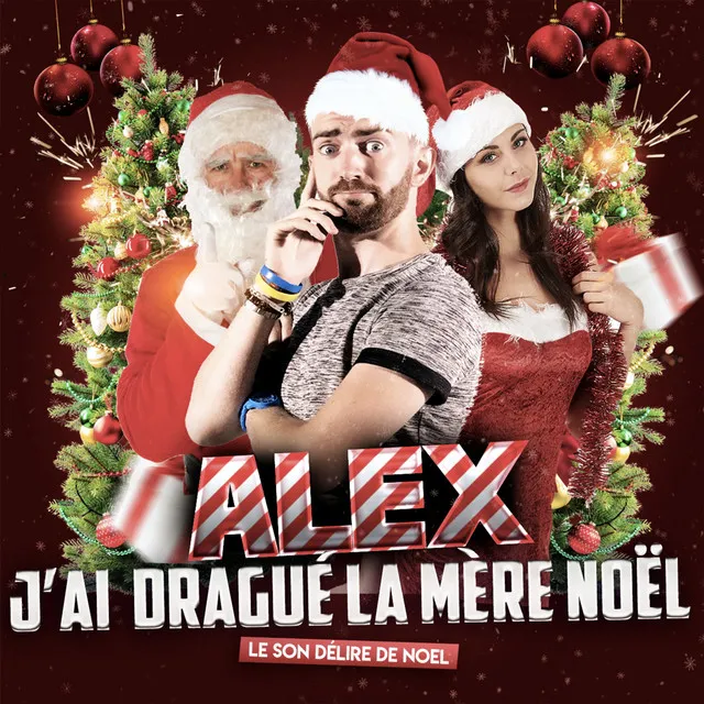 J'ai dragué la mère Noël