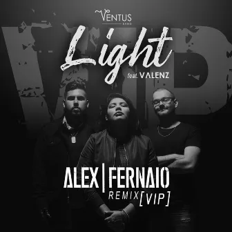 Light VIP (Alex Fernaio Remix) by Ventus Band