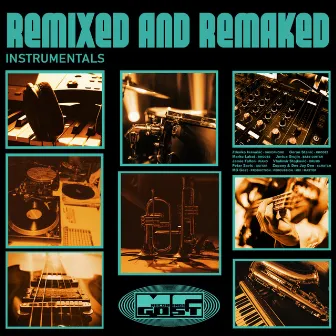 Remixed And Remaked Instrumentals by MG Gost