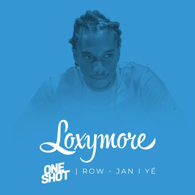 Jan I Yé - Loxymore One Shot