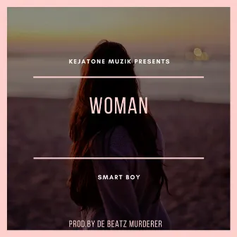 Woman by Smart Boy