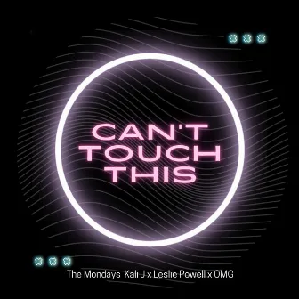 Can't Touch This by Leslie Powell