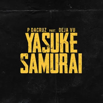 Yasuke Samurai by 