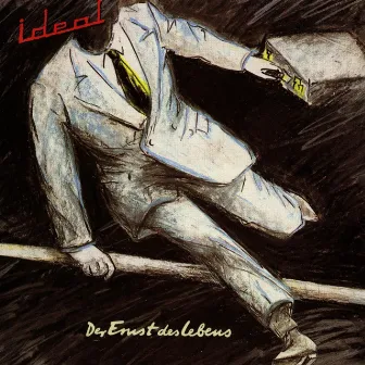 Der Ernst des Lebens by Ideal