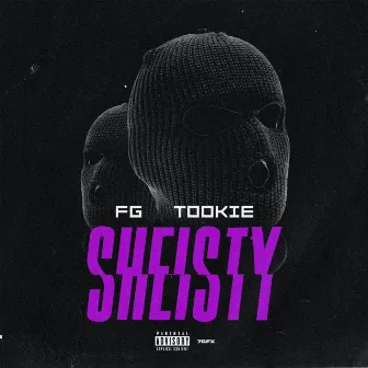 Sheisty by Tookie