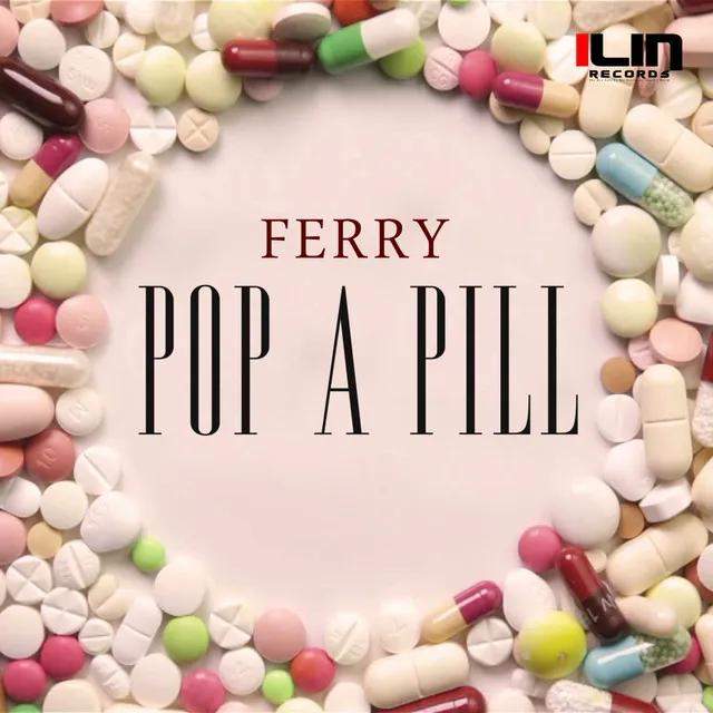 Pop A Pill