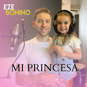 Mi princesa by EZE BONINO