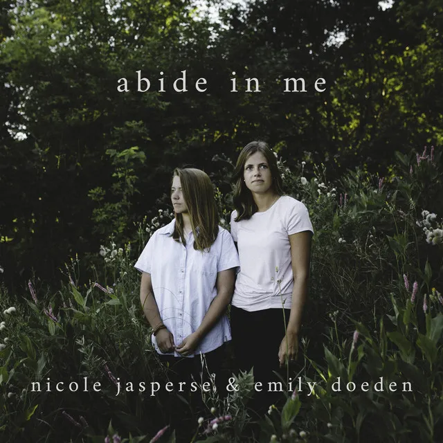 Abide in Me