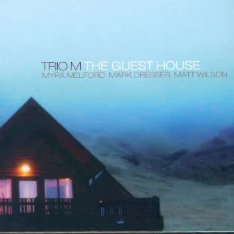 The Guest House by Trio M