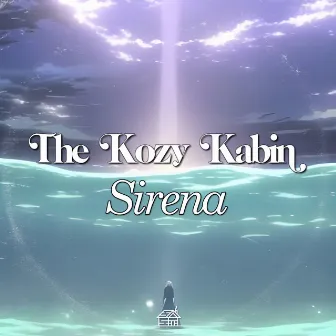 Sirena by The Kozy Kabin