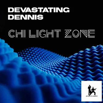 Chi Light Zone by Devastating Dennis