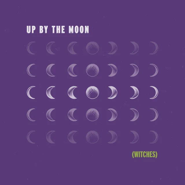 up by the moon (witches)