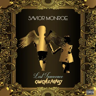 Lost Innocence Awakening by Savior Monroe