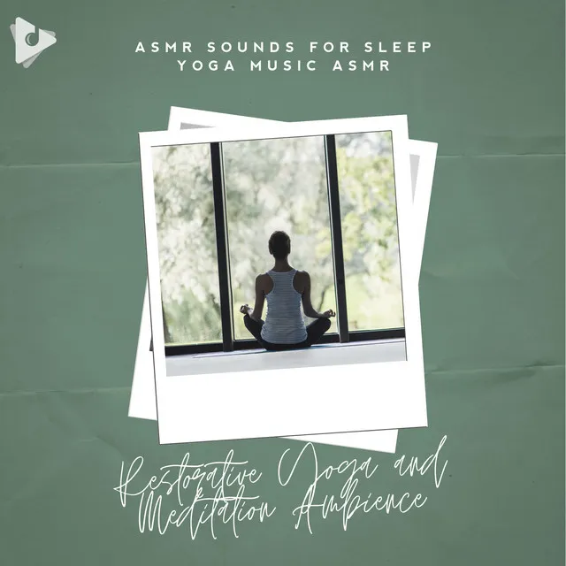 Restorative Yoga and Meditation Ambience