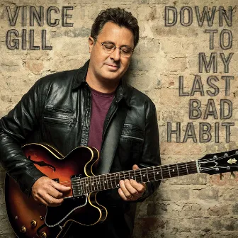 Down To My Last Bad Habit by Vince Gill