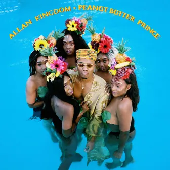 Peanut Butter Prince by Allan Kingdom