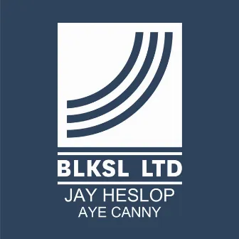 Aye Canny by Jay Heslop