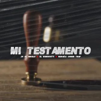 Mi Testamento by JH El Abuelo