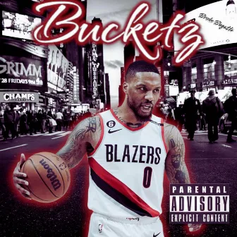 Bucketz by Broke Bugatti