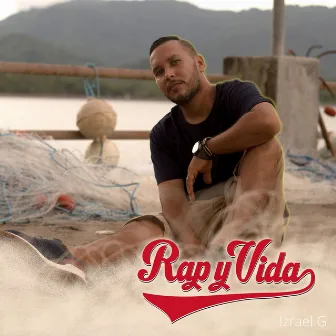 Rap y Vida by Izrael G