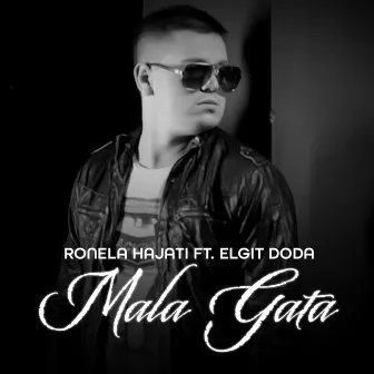 Mala Gata by Ronela Hajati