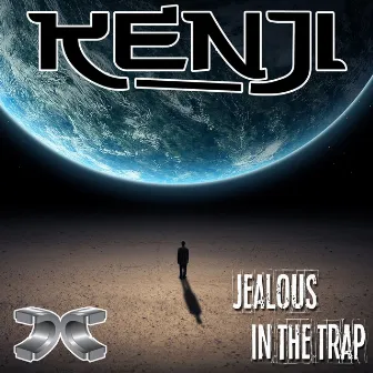 Jealous / In the Trap by Kenji