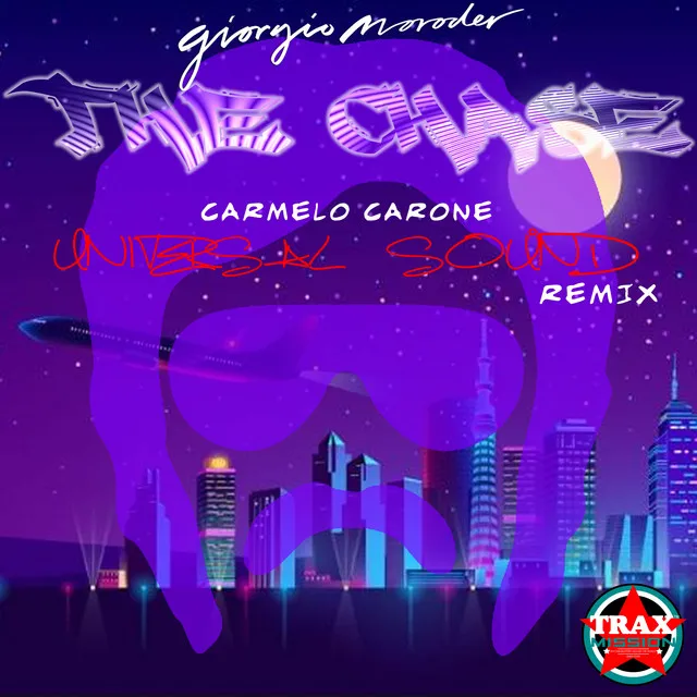 The Chase - Carmelo Carone Universal Sound Remix