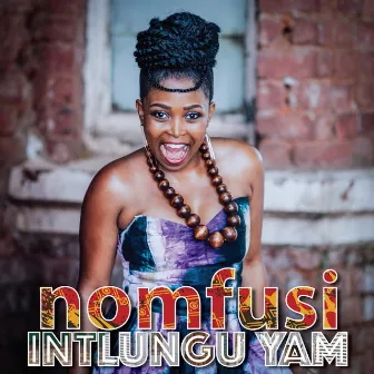 Intlungu Yam by Nomfusi